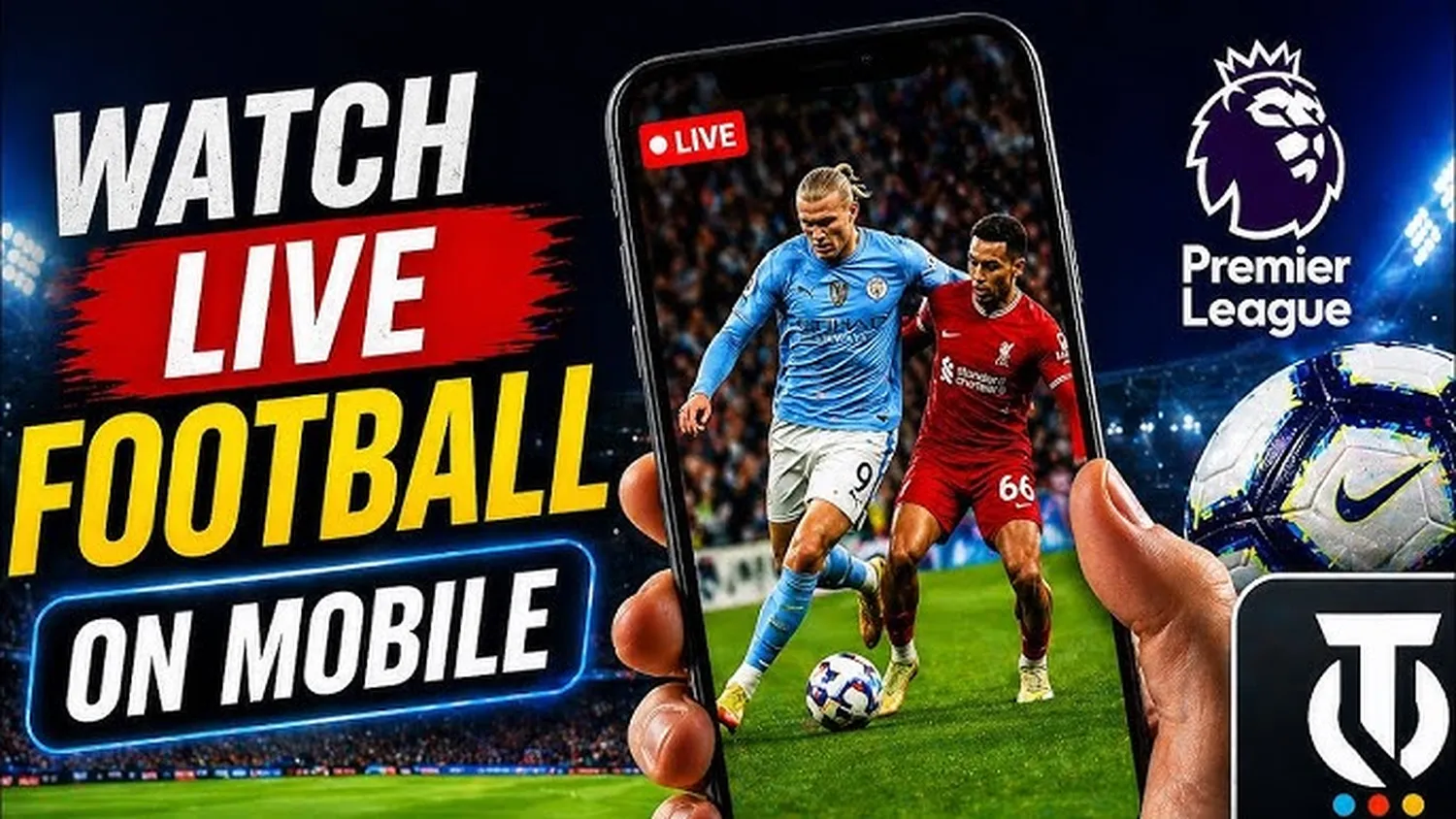 How to watch premier league matches live on phone - modern handheld smartphone showcasing official live football streaming network application dashboard layout
